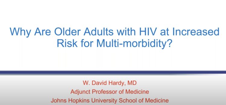 Why Are Older Adults with HIV at Increased Risk for Multimorbidity?